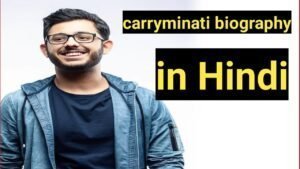 carryminati biography in hindi | carryminati net worth carryminati biography in hindi