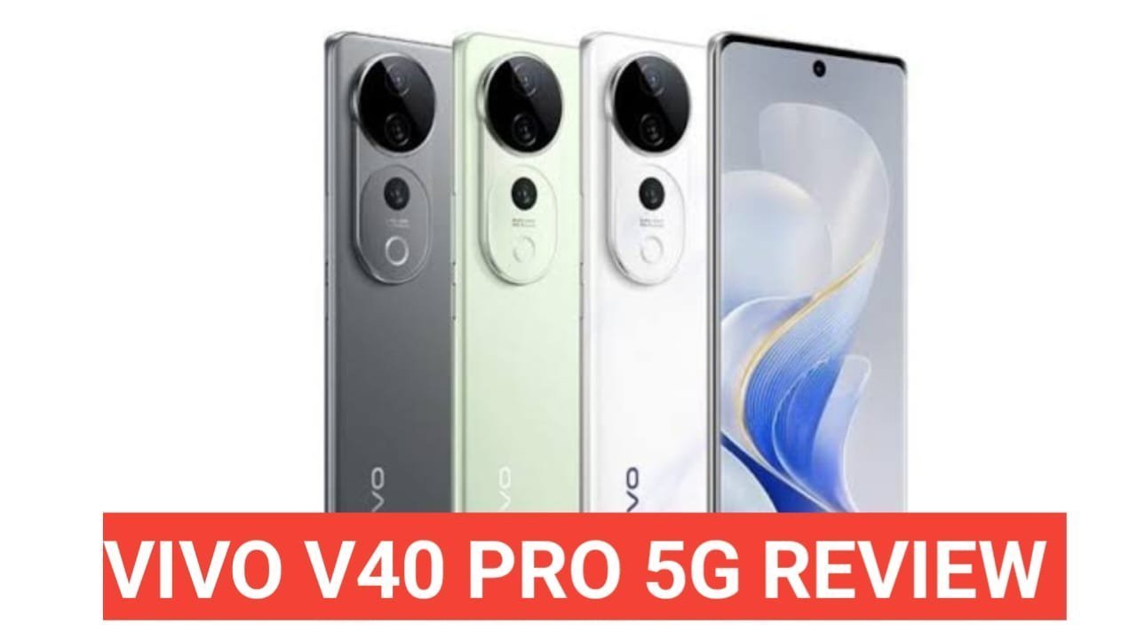 Vivo v40 pro 5G full review in hindi | Vivo V40 launch date and price Vivo v40 pro 5G full review in hindi